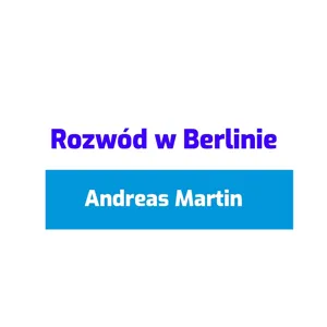 Rozwód w Berlinie Rozwód w Berlinie